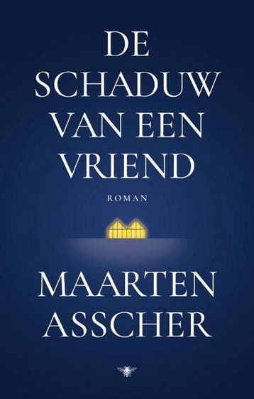 De schaduw van een vriend 9789403121413 Maarten Asscher, Verzenden, Maarten Asscher
