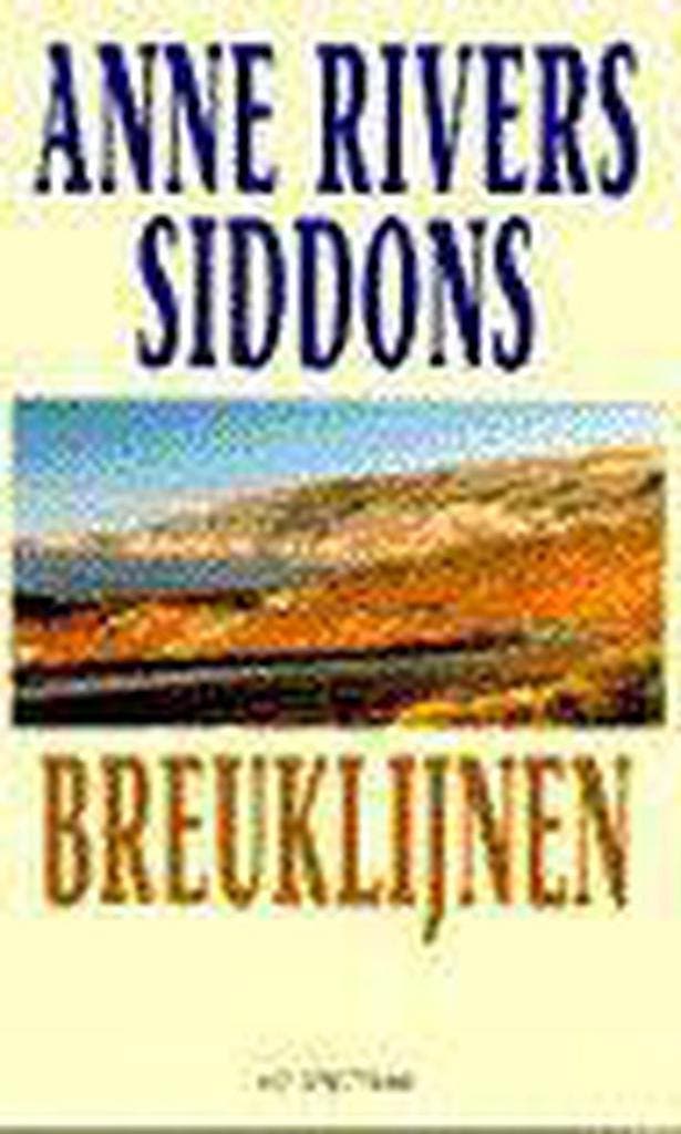 BREUKLIJNEN 9789027451736 A. Rivers Siddons, Livres, Romans, Envoi