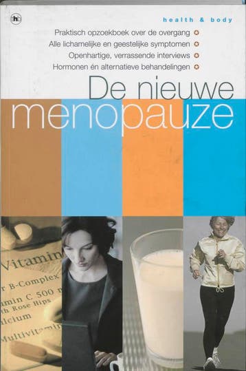 De nieuwe menopauze / Health and body 9789044311792, Verzenden, Cora de Vos