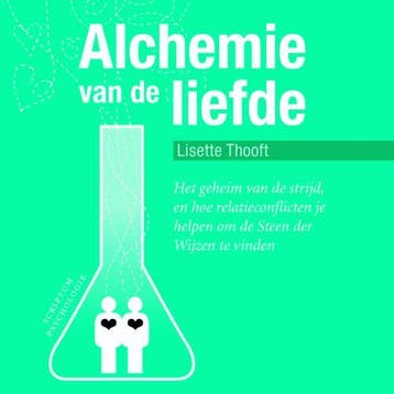 Alchemie van de liefde / Scriptum psychologie 9789055945832, Boeken, Verzenden, Zo goed als nieuw, Lisette Thooft