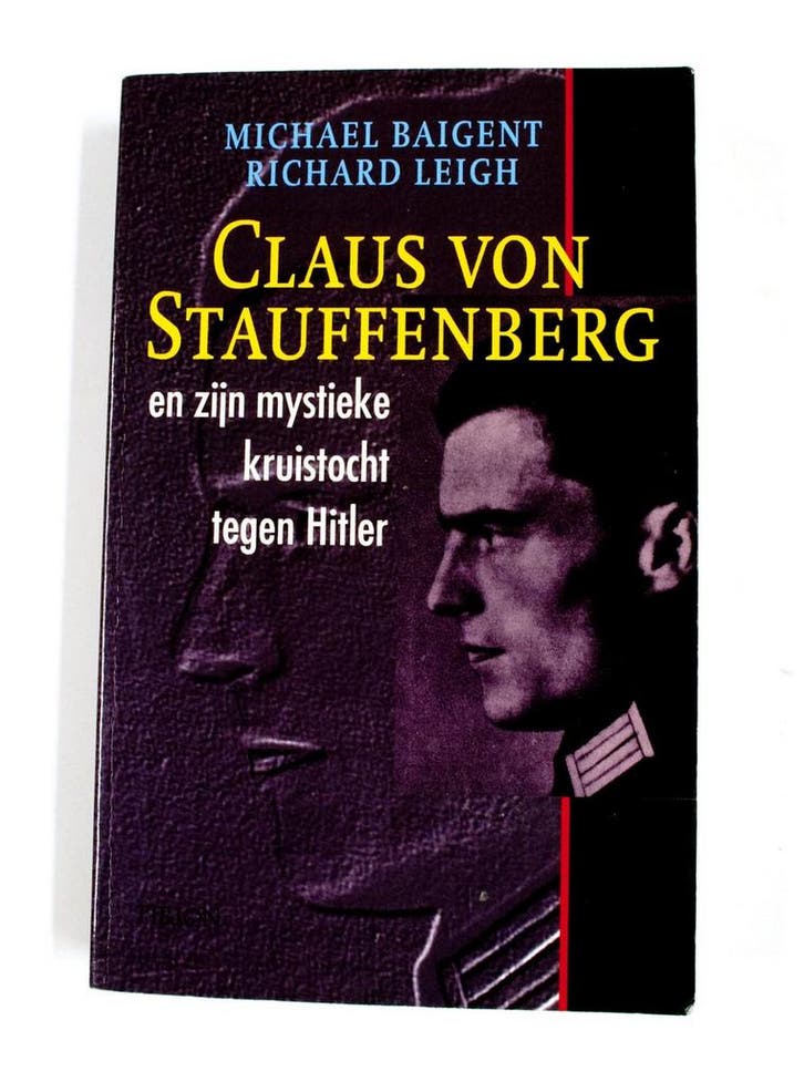CLAUS VAN STAUFFRNBERG EN ZIJN MYST 9789051214796 R. Leigh, Livres, Guerre & Militaire, Envoi