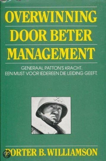 Overwinning door beter management: Generaal Pattons kracht, Verzenden, Penelope Williamson