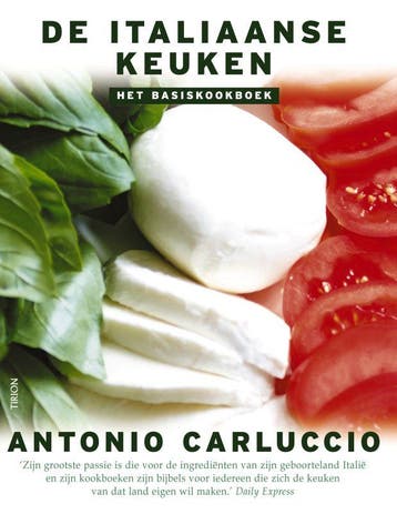 De Italiaanse keuken 9789043904797 Antonio Carluccio, Verzenden, Zo goed als nieuw, Antonio Carluccio