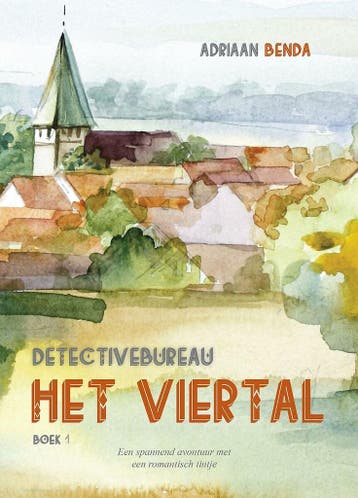 Detectivebureau Het Viertal deel 1 9789463892490, Verzenden, Adriaan Benda