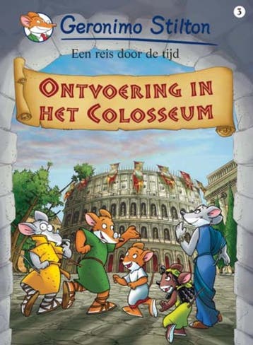 Ontvoering in het Colosseum / Een reis door de tijd / 3, Verzenden, Geronimo Stilton