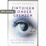 Zintuigen zonder grenzen 9789020203097 Stefan Brönnle, Verzenden, Stefan Brönnle