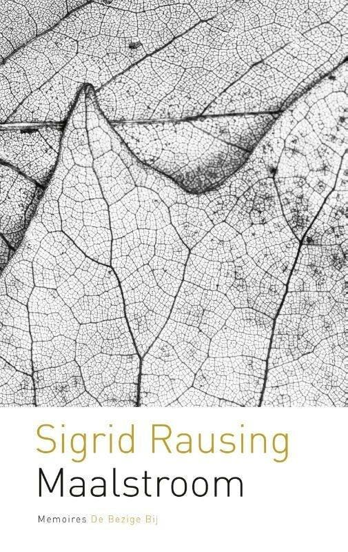 Maalstroom (9789023469117, Sigrid Rausing), Livres, Romans, Envoi