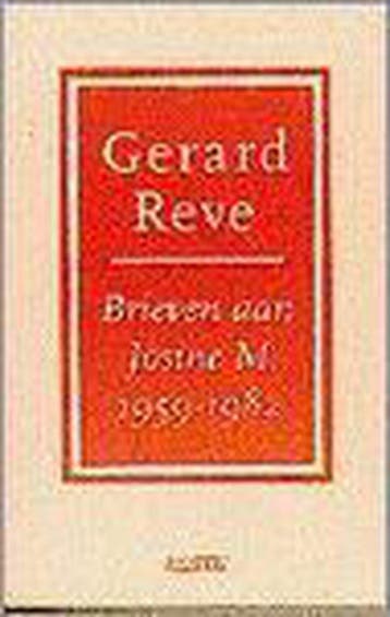 Brieven aan Josine M. 1959-1982 9789025403904 Gerard Reve, Livres, Littérature, Verzenden, Gerard Reve