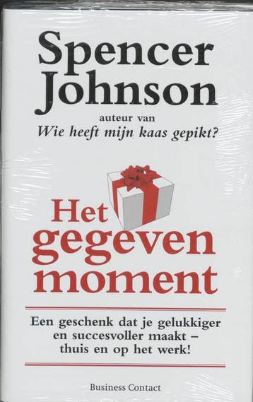Het gegeven moment / Persoonlijke vaardigheden 9789047000518, Verzenden, Gelezen, Spencer Johnson