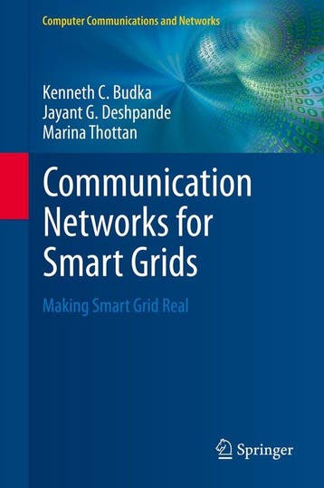 Communication Networks for Smart Grids 9781447163015, Verzenden, Kenneth C Budka