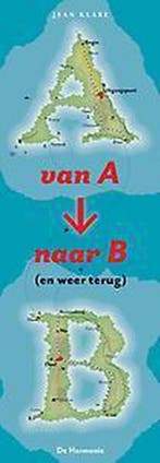 Van A naar B (en weer terug) 9789463360616 Jean Klare, Boeken, Verzenden, Gelezen, Jean Klare