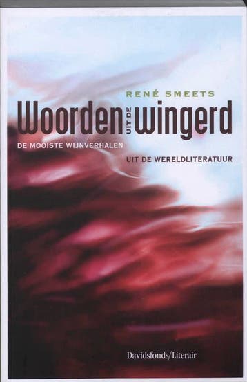 Woorden uit de wingerd / Davidsfonds/Literair 9789063065775, Verzenden, R. Smeets