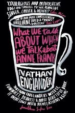 What We Talk About When We Talk About Anne Frank, Verzenden, Gelezen, Nathan Englander