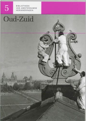 Oud-Zuid / Bibliotheek van Amsterdamse herinneringen / 5, Boeken, Verzenden, Gelezen