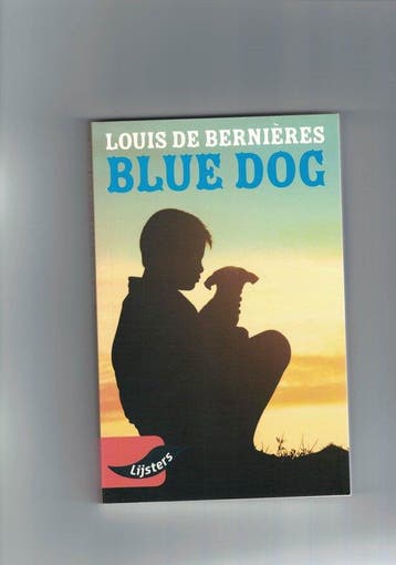 Louis de Bernières, Blue Dog 9789001899325, Boeken, Verzenden, Zo goed als nieuw