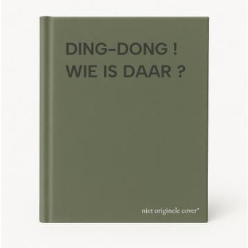 DING-DONG ! WIE IS DAAR ? 9789041223326, Verzenden, Gelezen