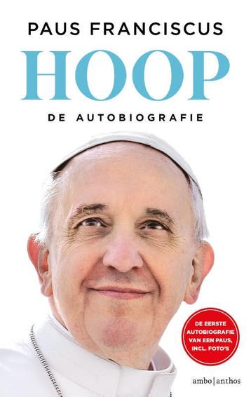 Hoop | Paus Franciscus & Carlo Musso & Annemiek van Grondel, Boeken, Verzenden, Zo goed als nieuw, Paus Franciscus & Carlo Musso & Annemiek van Grondel & Kevin de Smet & Anne Tillemans & Esther Schiphorst & P. van Roijen