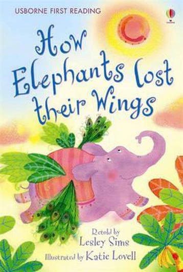 How the Elephants Lost Their Wings 9780746085417 Lesley Sims, Verzenden, Zo goed als nieuw, Lesley Sims