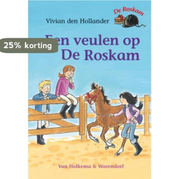 Een veulen op De Roskam / De Roskam 9789047513711, Verzenden, Vivian den Hollander