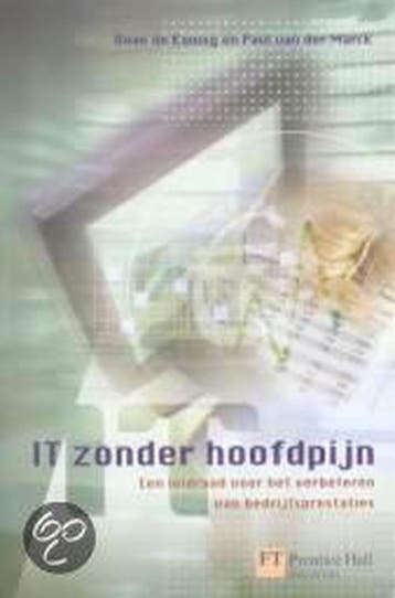 IT zonder hoofdpijn 9789043006552 D. de Koning, Verzenden, D. de Koning