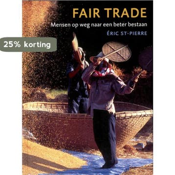 Fair Trade 9789059564183 Eric St-Pierre, Boeken, Verzenden, Zo goed als nieuw, Eric St-Pierre
