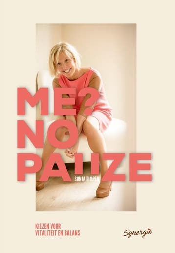 Me? no pauze 9789058269898 Sonja Kimpen, Boeken, Verzenden, Gelezen, Sonja Kimpen