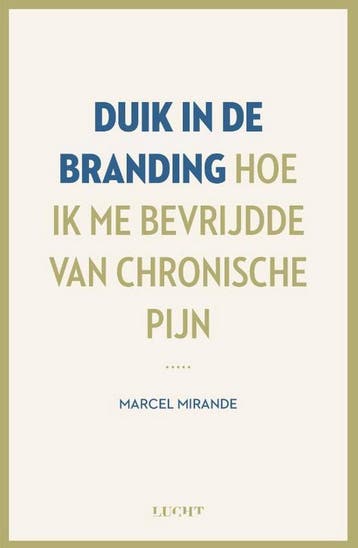 Duik in de branding 9789492798527 Marcel Mirande, Verzenden, Gelezen, Marcel Mirande