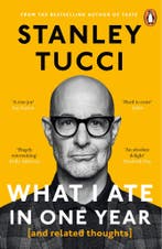 What I Ate in One Year 9781405963725 Stanley Tucci, Verzenden, Stanley Tucci