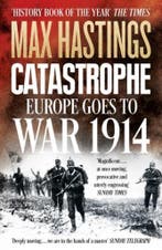 Catastrophe 9780007519743 Sir Max Hastings, Livres, Verzenden, Sir Max Hastings