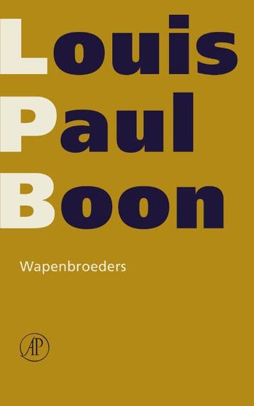 Wapenbroeders / Verzameld werk L.P. Boon / 7 9789029539012, Verzenden, Louis Paul Boon