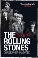 The Rolling Stones: Fifty Years 9781398516632, Verzenden, Christopher Sandford