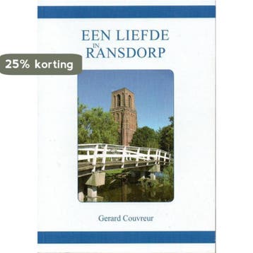 Een liefde in Ransdorp 9789085708285 G. Couvreur, Verzenden, G. Couvreur