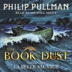 La Belle Sauvage 9781846577703 Philip Pullman, Verzenden, Gelezen, Philip Pullman