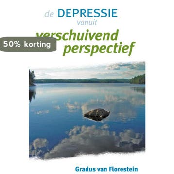 Depressie vanuit verschuivend perspectief 9789077247983, Boeken, Verzenden, Gelezen, G. van Florestein