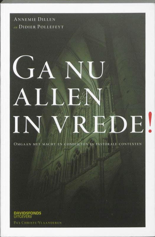Ga nu allen in vrede! 9789058267153 Pax Christie Vlaanderen, Livres, Religion & Théologie, Envoi