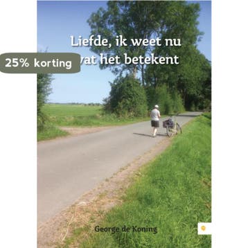 Liefde, ik weet nu wat het betekent 9789048440849, Verzenden, Zo goed als nieuw, George de Koning