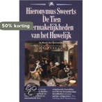 De tien vermakelijkheden van het huwelijk / Griffioen, Verzenden, Gelezen, H. Sweerts