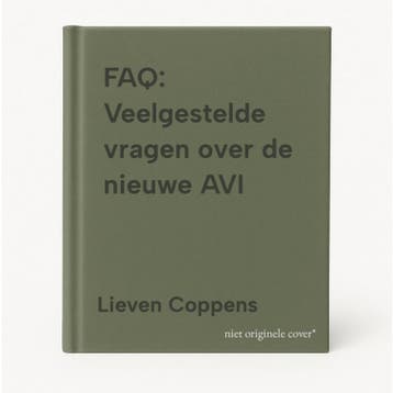 FAQ: Veelgestelde vragen over de nieuwe AVI 9789059327009, Verzenden, Lieven Coppens