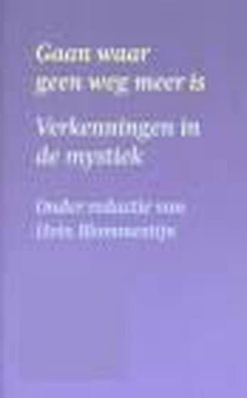 GAAN WAAR GEEN WEG MEER IS 9789021138138, Boeken, Verzenden, Zo goed als nieuw