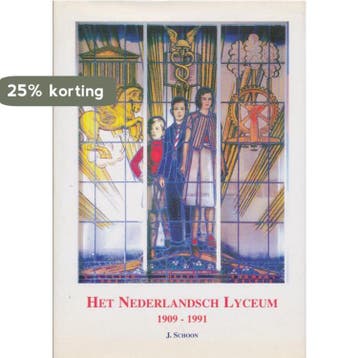 Het Nederlandsch Lyceum 1909-1991 9789090131481 J. Schoon, Verzenden, Gelezen, J. Schoon