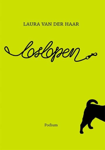 Loslopen 9789057599514 Laura van der Haar, Verzenden, Laura van der Haar