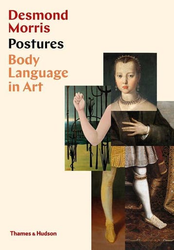 Postures: Body Language In Art | Desmond Morris | Nieuw, Verzenden, Desmond Morris