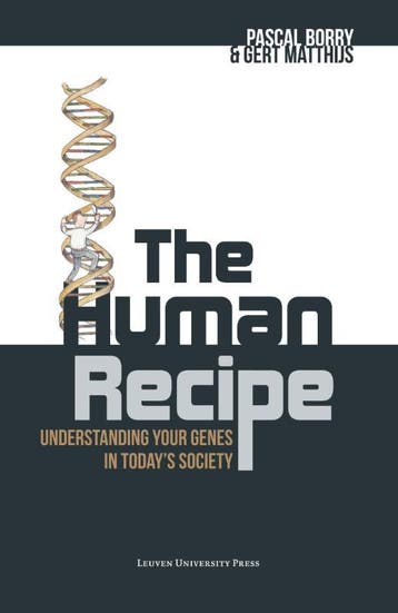 The human recipe 9789462700727 Pascal Borry, Verzenden, Pascal Borry