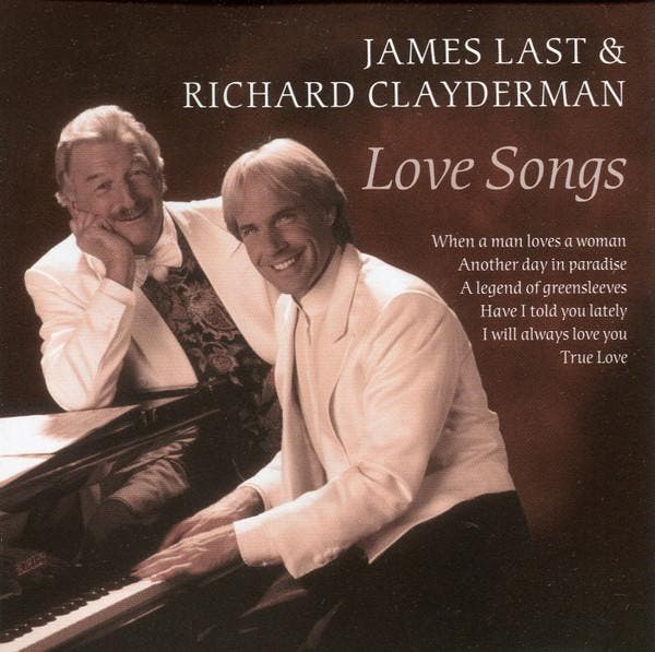 James Last and Richard Clayderman - Love Songs, CD & DVD, CD | Pop, Envoi