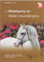 De Welshpony en Welsh mountainpony / Over Dieren / 127, Verzenden, Zo goed als nieuw, J.de Rade