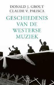 Geschiedenis van de Westerse muziek 9789046704264, Verzenden, Gelezen, Donald J. Grout