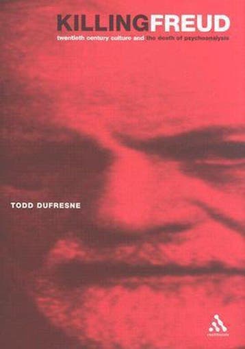 Killing Freud 9780826468932 Todd Dufresne, Verzenden, Todd Dufresne
