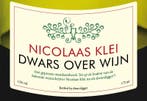 Dwars over wijn / Dwarsligger / 147 9789049801434, Boeken, Kookboeken, Verzenden, Zo goed als nieuw, Nicolaas Klei
