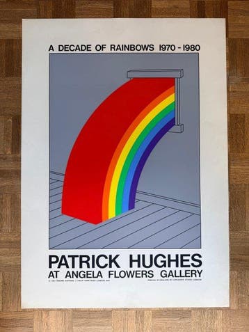 Patrick Hughes - A DECADE OF RAINBOWS 1970 - 1980