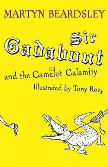 Sir Gadabout and the Camelot Calamity 9781842556160, Verzenden, Gelezen, Martyn Beardsley